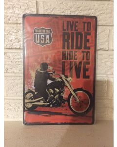 Harley Davidson Motorcycles Repro Tin Sign- Live To Ride- Ride To Live DL