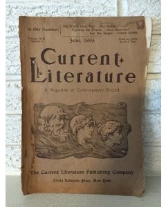 Current Literature 'A Magazine Of Contemporary Record" June 1895Vol. XVII Number 6